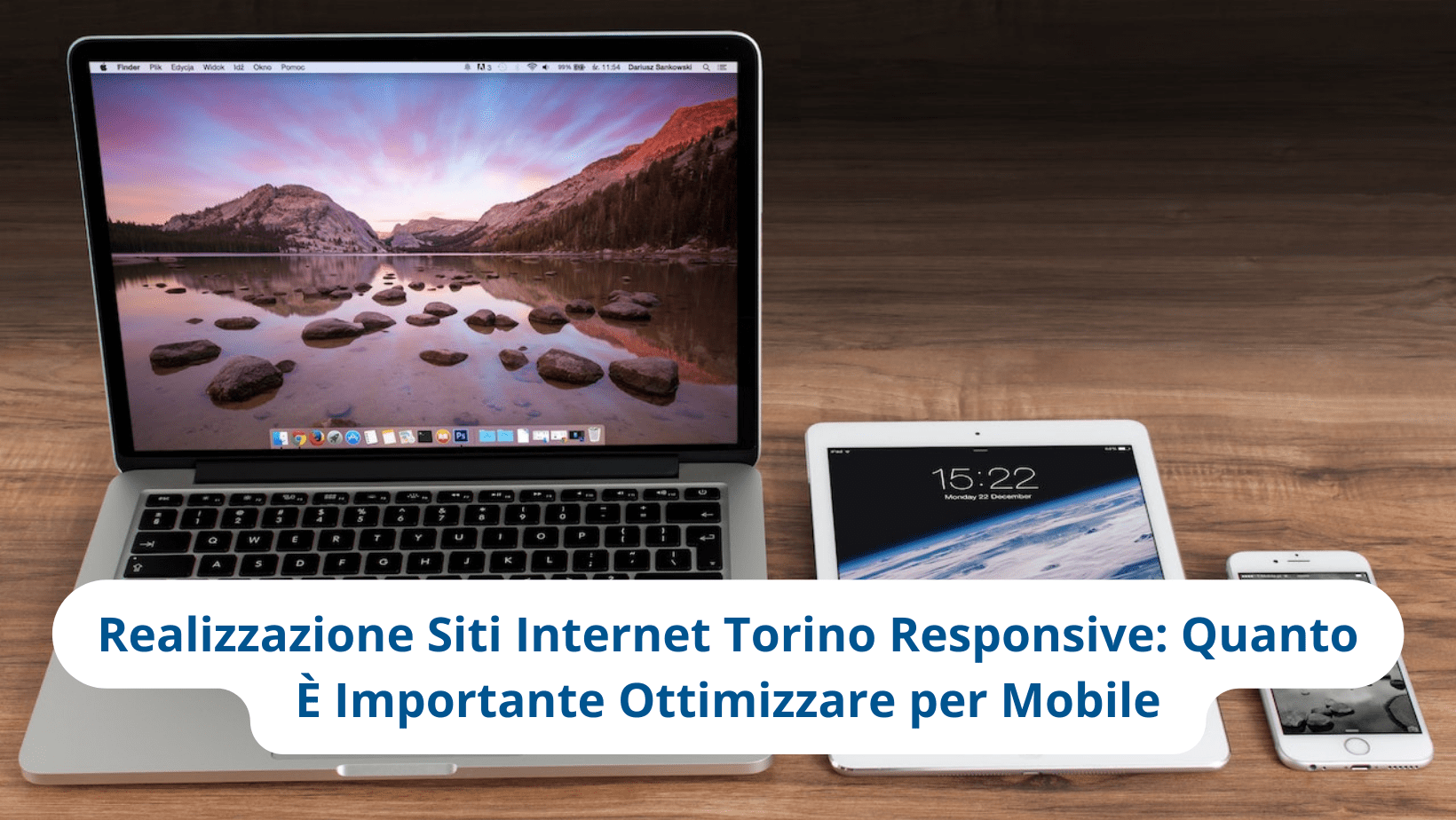 Realizzazione Siti Internet Torino Responsive: Ottimizzare per Mobile